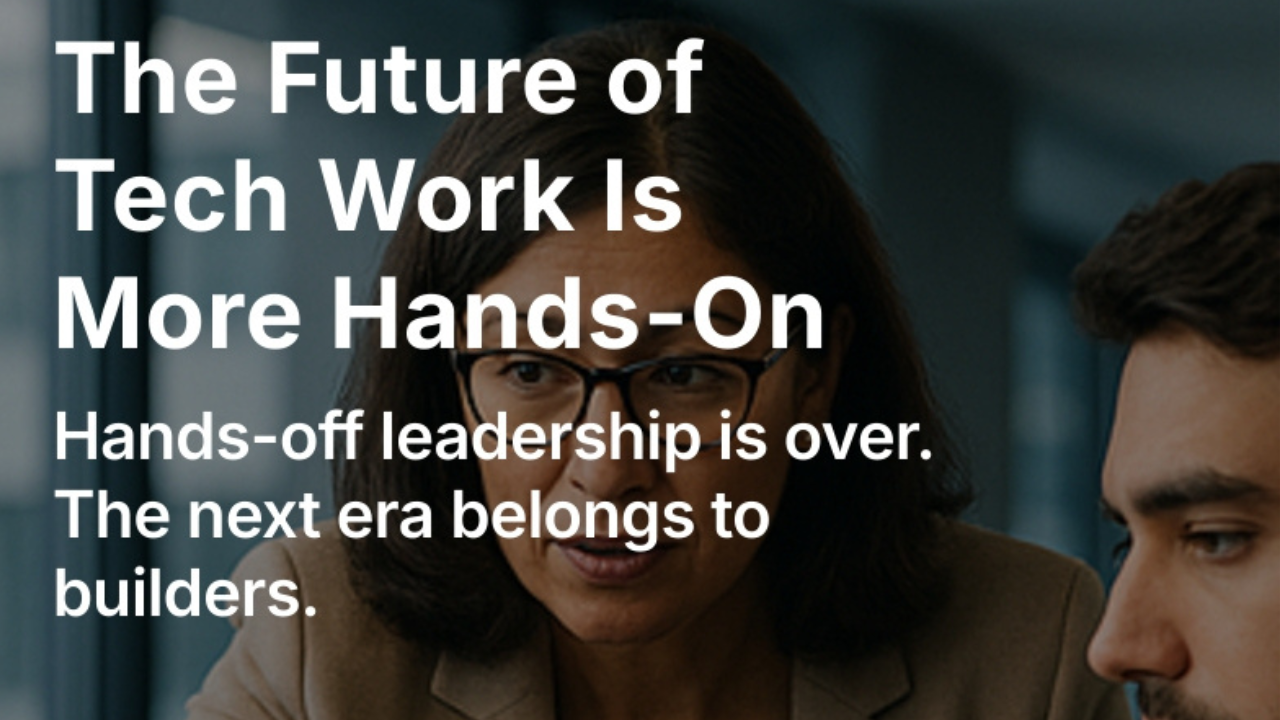 The Future of Tech Work Is More Hands-On