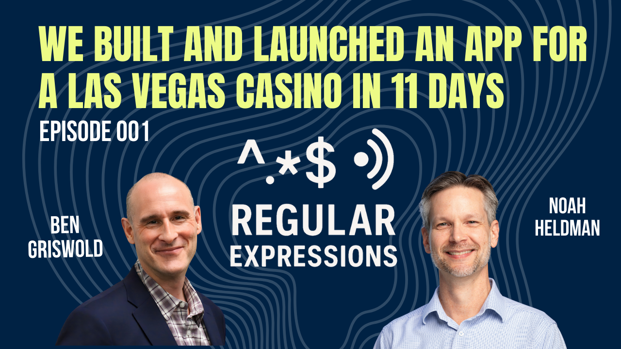 Episode artwork: We Built and Launched an App for a Las Vegas Casino In 11 Days...