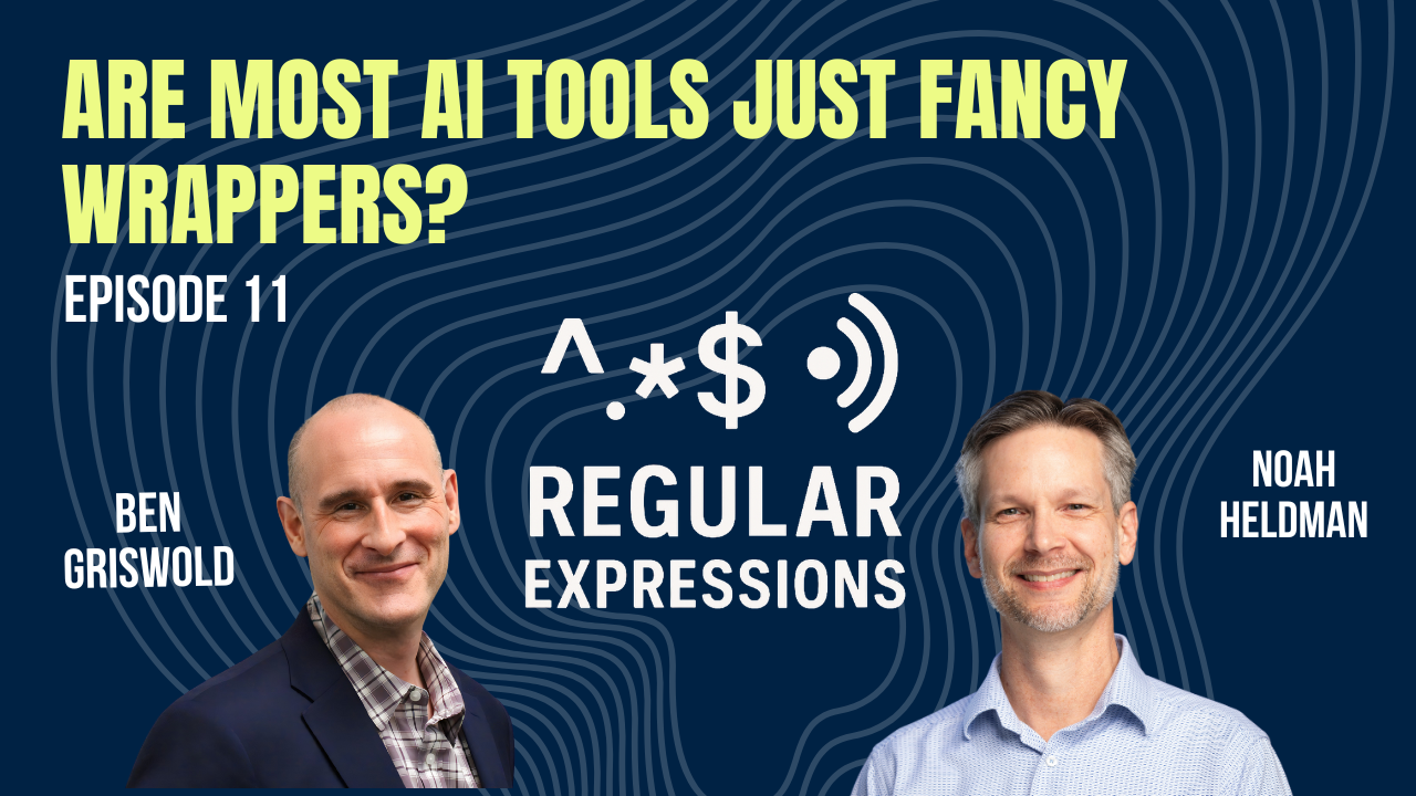Episode artwork: Are Most AI Tools Just Fancy Wrappers?