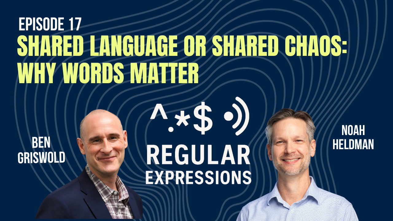 Episode artwork: Shared Language or Shared Chaos: Why Words Matter