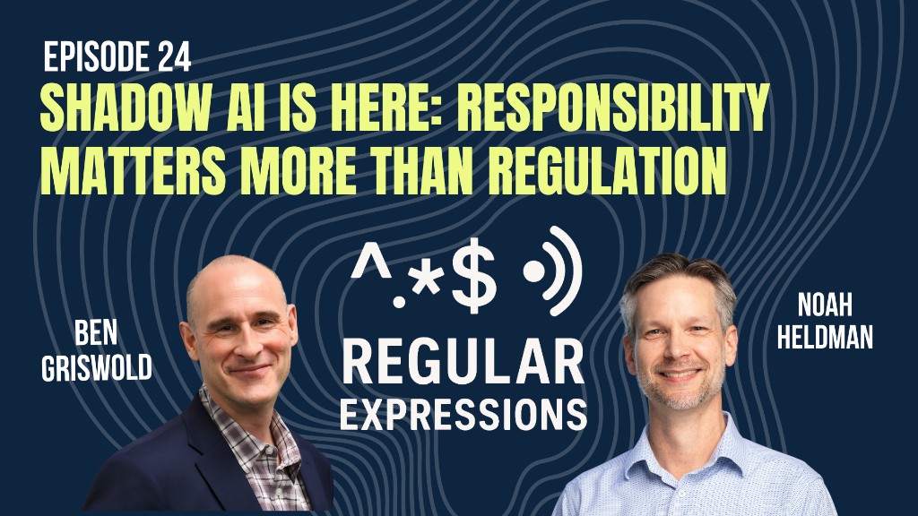 Episode artwork: Shadow AI Is Here: Responsibility Matters More Than Regulation